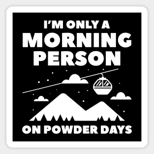 Morning Person Snow Magnet